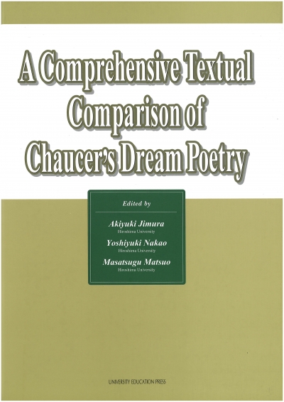 A Comprehensive Textual Comparison of Chaucer’s Dream Poetry