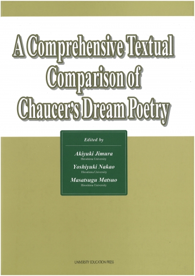 A Comprehensive Textual Comparison of Chaucer’s Dream Poetry